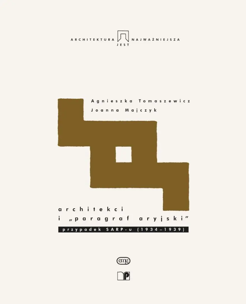 Książka - Architekci i paragraf aryjski przypadek SARP - u (1934 - 1939)