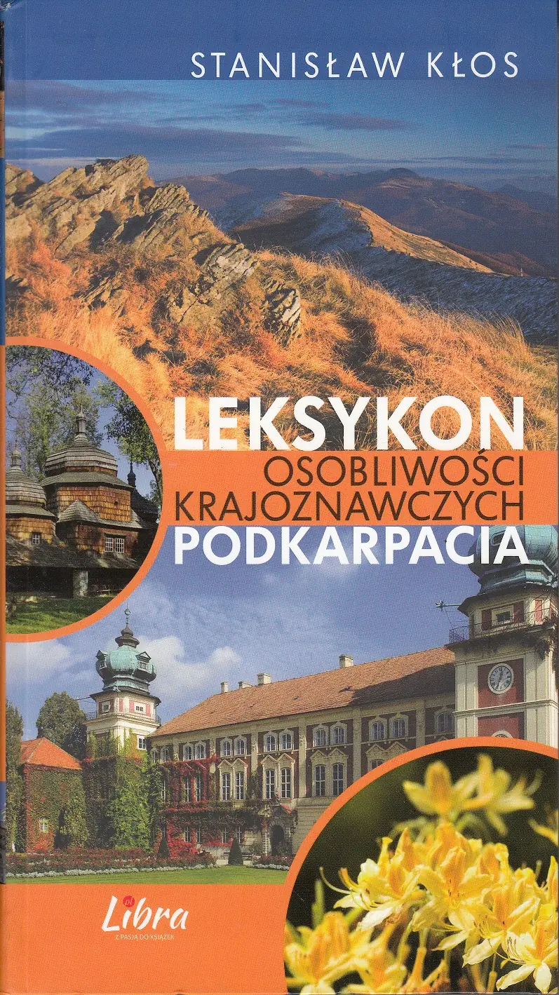 Książka - Leksykon osobliwości krajoznawczych Podkarpacia