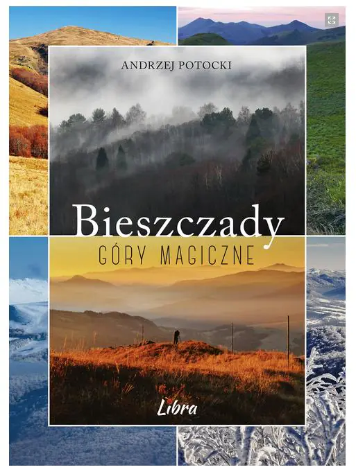 Bieszczady. Góry magiczne