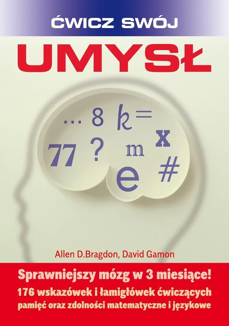 Książka - Ćwicz swój umysł. Sprawniejszy mózg w 3 miesiące!