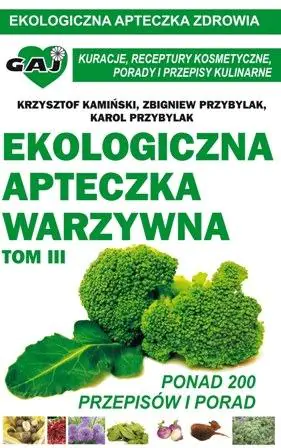 Książka - Ekologiczna apteczka warzywna cz.3