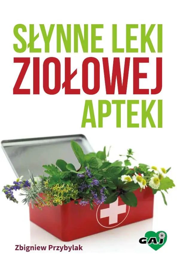 Książka - Słynne leki ziołowej apteki