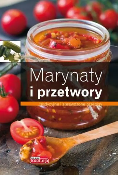Książka - Marynaty i przetwory