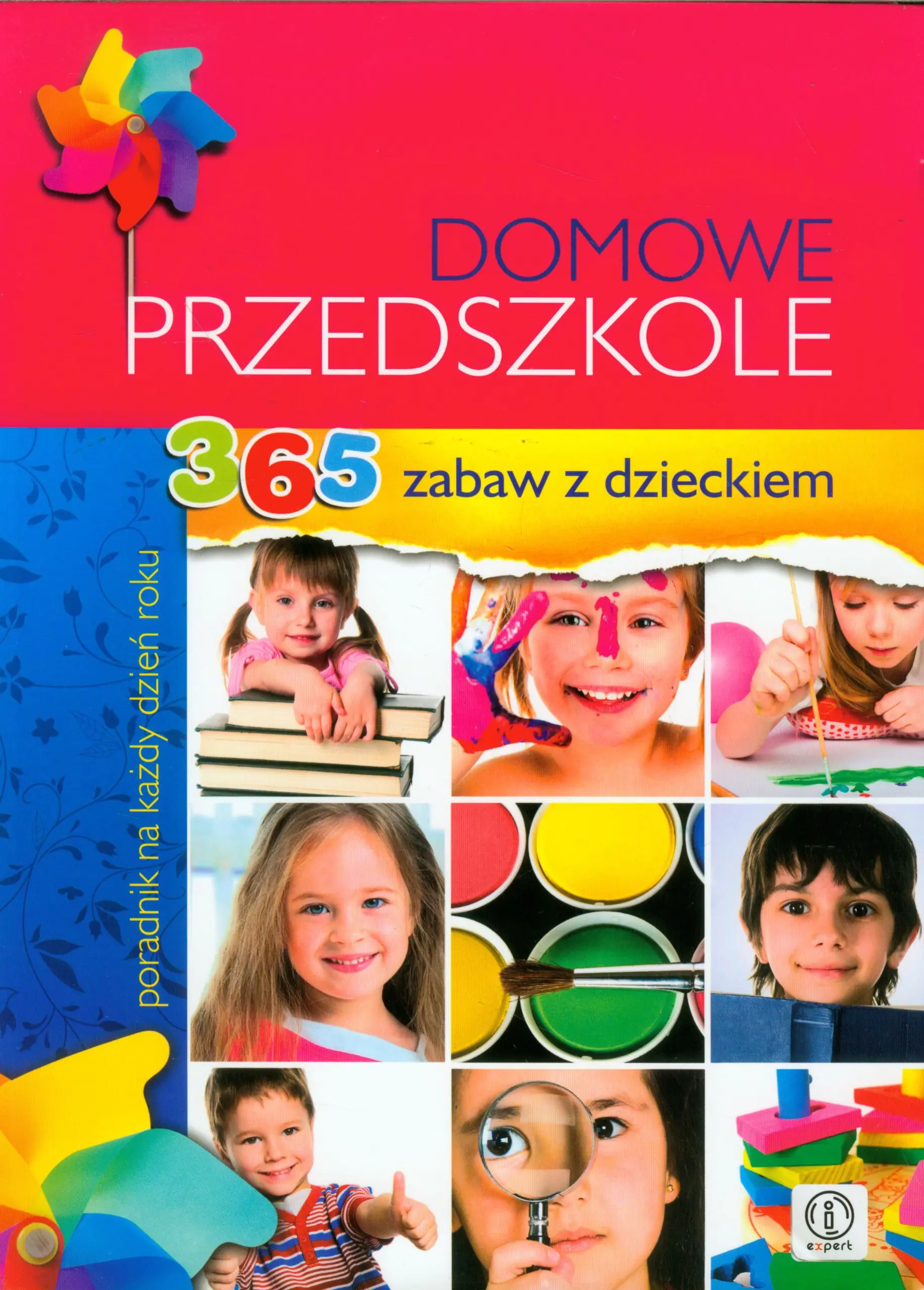 Książka - Domowe przedszkole. 365 zabaw z dzieckiem