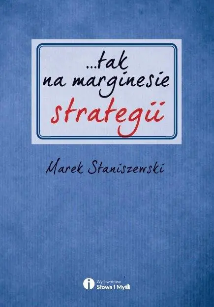 Książka - Tak na marginesie strategii