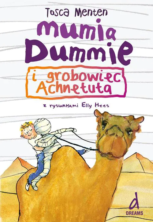 Książka - Mumia Dummie i grobowiec Achnetuta