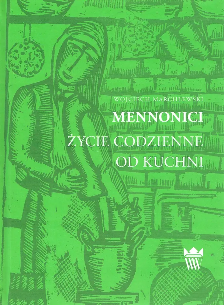 Książka - Mennonici życie codzienne od kuchni