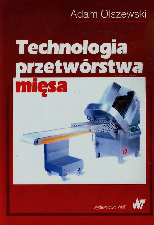 Książka - Technologia przetwórstwa mięsa