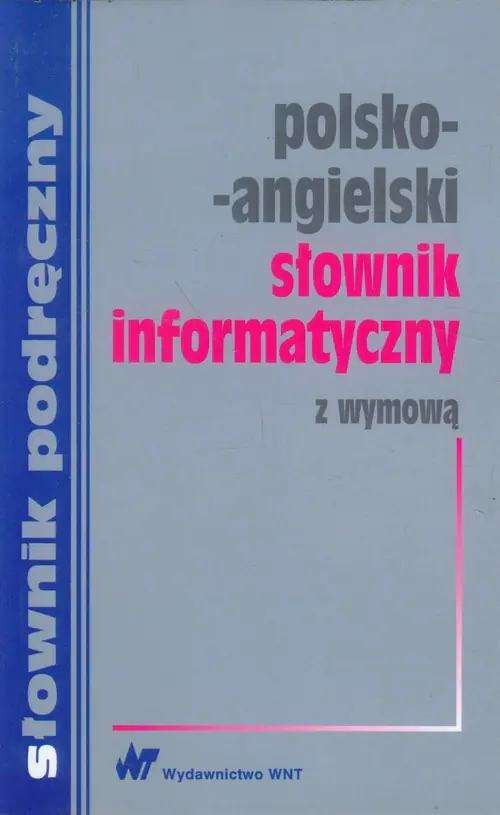 Książka - Słownik informatyczny polsko-angielski z wymową