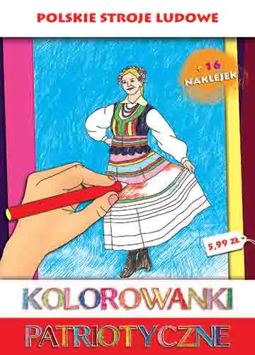 Książka - Kolorowanki patriotyczne. Polskie stroje ludowe