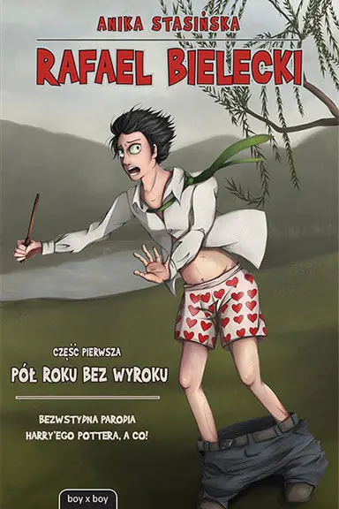 Książka - Pół roku bez wyroku. Rafael Bielecki