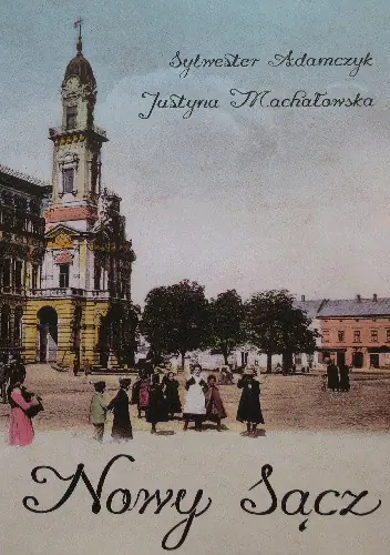 Książka - Wielmożny Pan Nowy Sącz