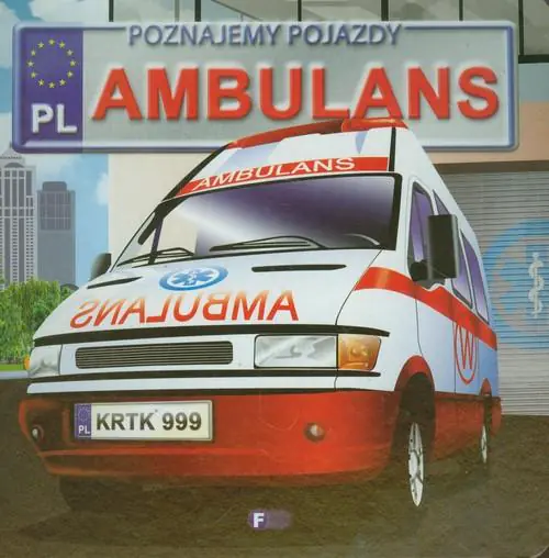 Książka - Poznajemy pojazdy Ambulans