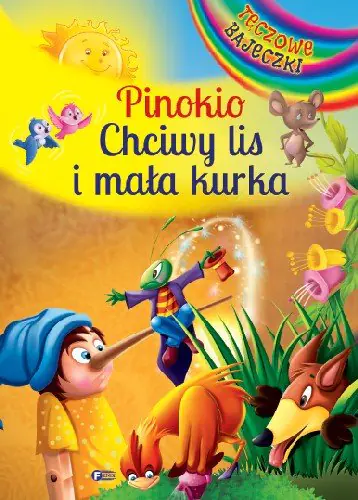 Książka - Pinokio, Chciwy lis, Mała Kurka