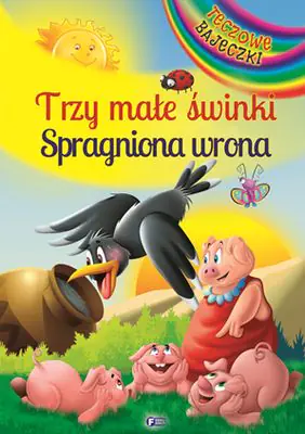 Książka - Trzy małe świnki, Spragniona wrona