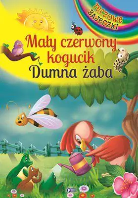 Książka - Mały czerwony kogucik, Dumna żaba