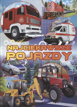Książka - Najciekawsze pojazdy