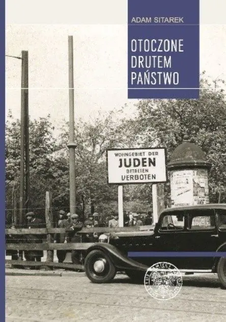 Książka - Otoczone drutem państwo