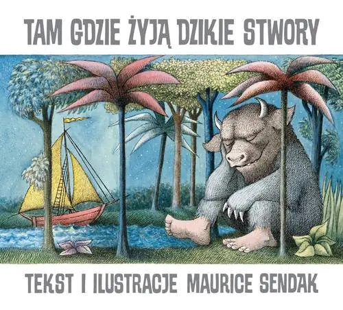 Książka - Tam gdzie żyją dzikie stwory