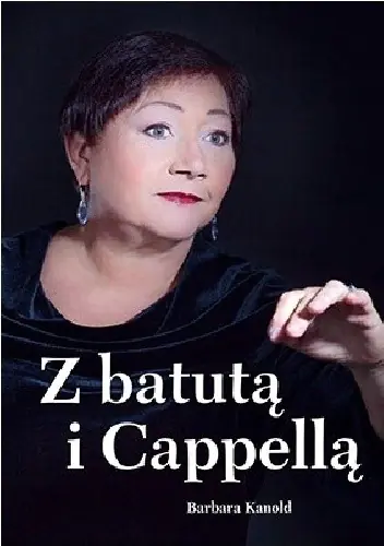 Książka - Z batutą i Cappellą