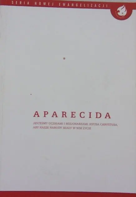 Książka - Aparecida. Jesteśmy uczniami i misjonarzami Jezusa