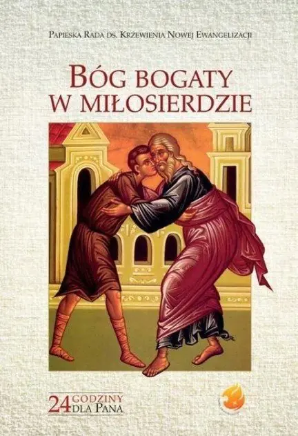 Książka - Bóg bogaty w miłosierdzie. 24 godziny dla Pana!