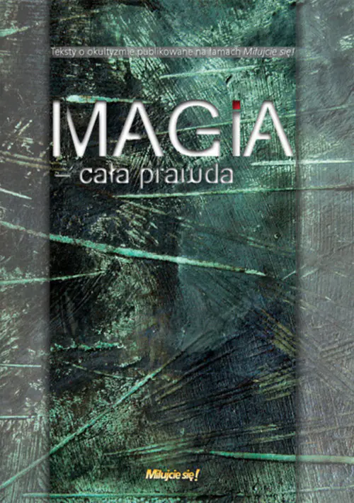 Książka - Magia cała prawda