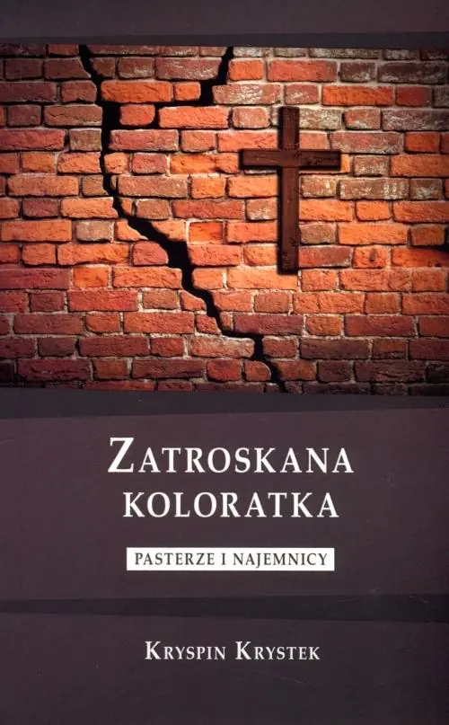 Książka - Zatroskana koloratka. Pasterze i najemnicy