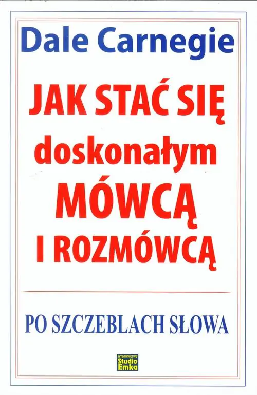 Jak stać się doskonałym mówcą i rozmówcą