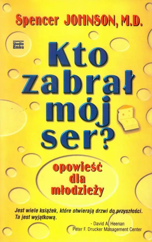 Kto zabrał mój ser? Opowieści dla młodzieży