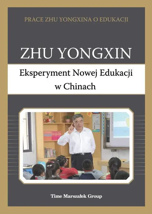 Książka - Eksperyment Nowej Edukacji w Chinach