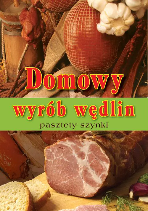 Książka - Domowy wyrób wędlin