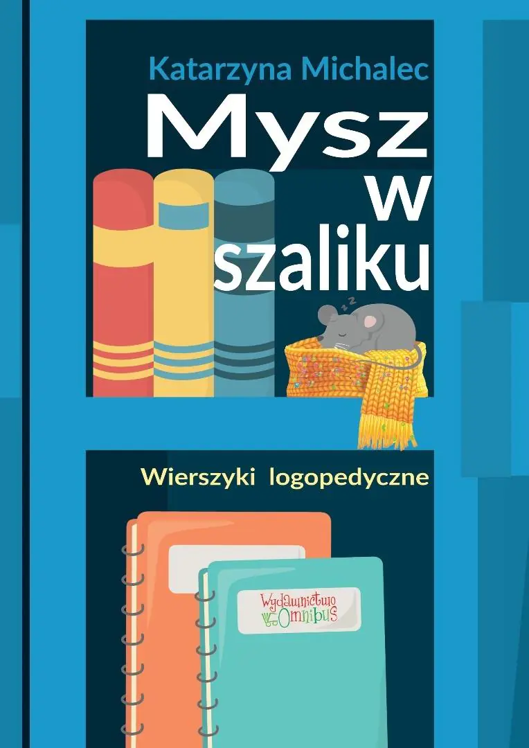 Książka - Mysz w szaliku. Wierszyki logopedyczne w.2