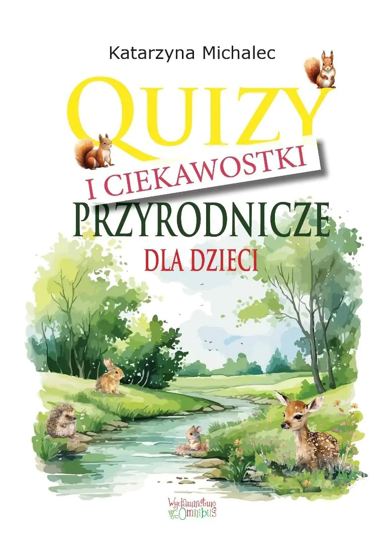 Książka - Quizy i ciekawostki przyrodnicze dla dzieci