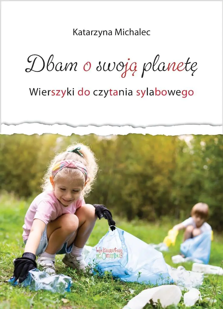 Książka - Dbam o swoją planetę. Wierszyki do cz. sylabowego