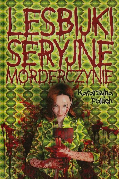 Książka - Lesbijki seryjne morderczynie