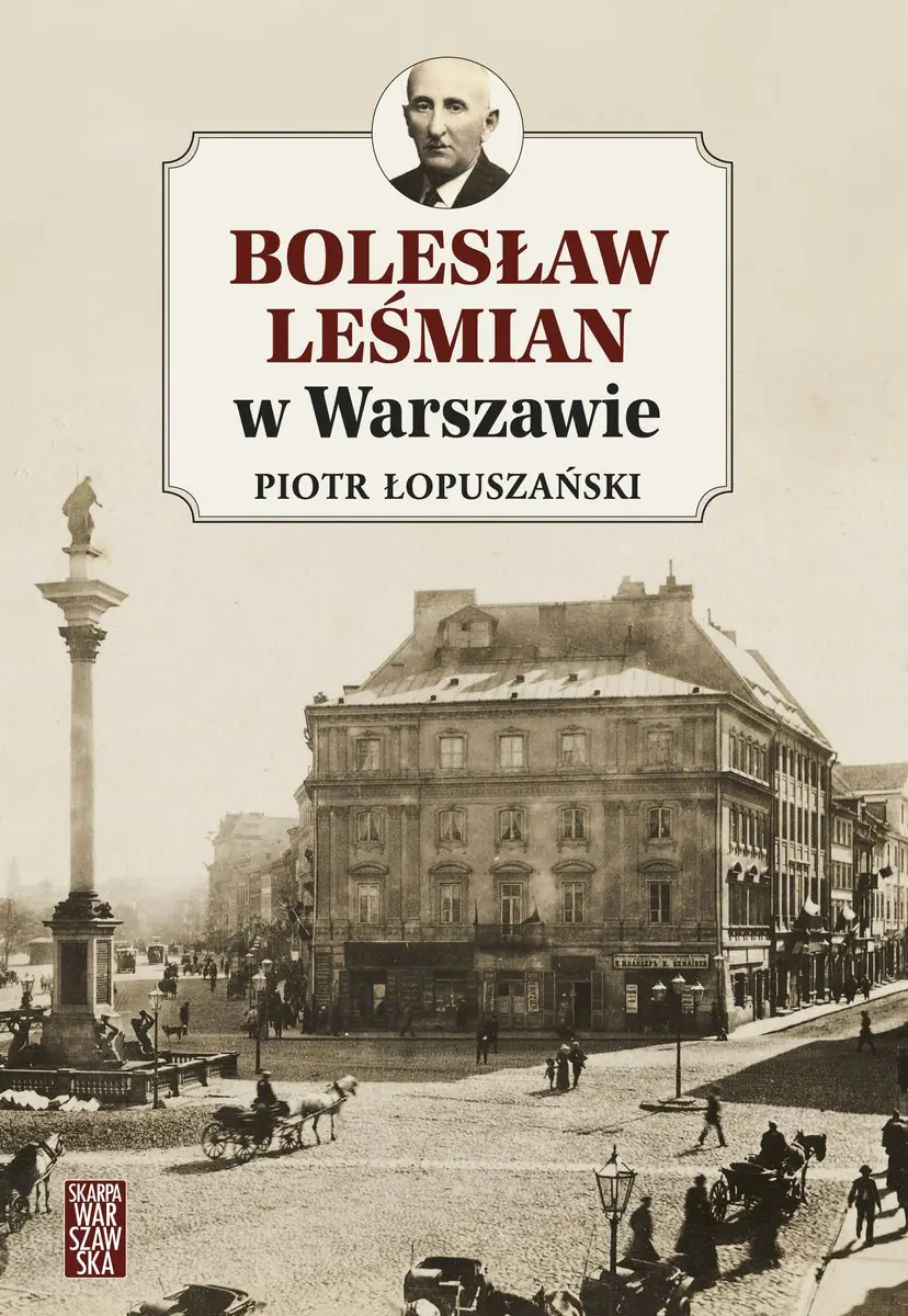 Książka - Bolesław Leśmian w Warszawie