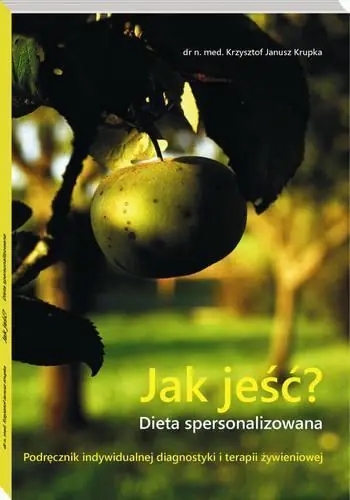 Książka - Jak jeść? Dieta spersonalizowana