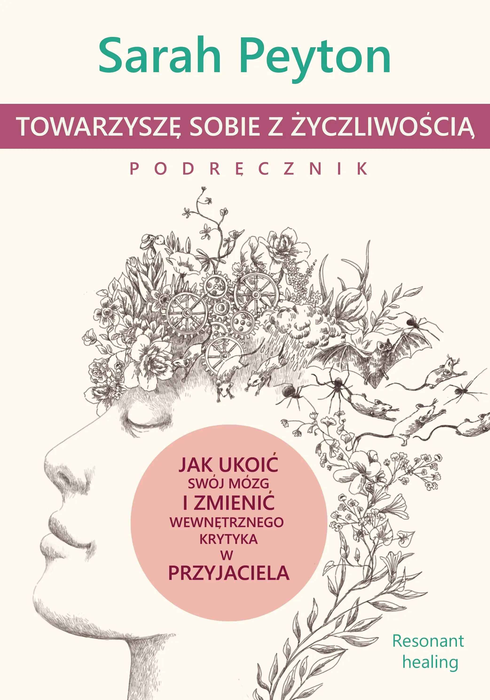 Książka - Towarzyszę sobie z życzliwością. Podręcznik