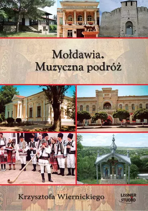 Książka - Mołdawia. Muzyczna podróż Krzysztofa Wiernickiego