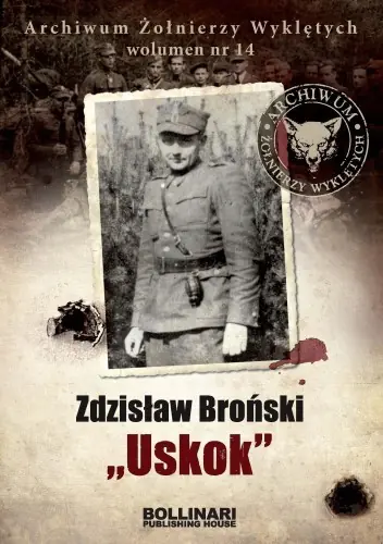 Książka - Zdzisław Broński ,,Uskok