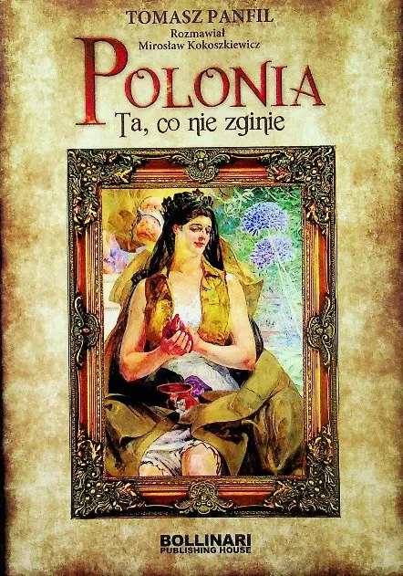 Książka - Polonia ta co nie zginie