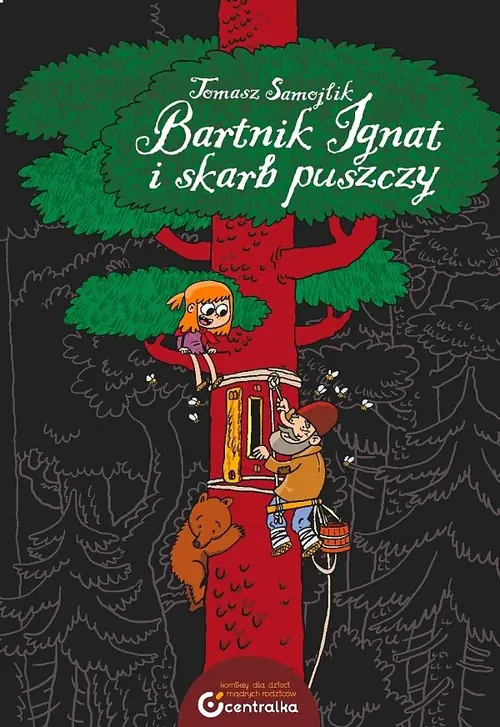 Książka - Bartnik Ignat i skarb puszczy