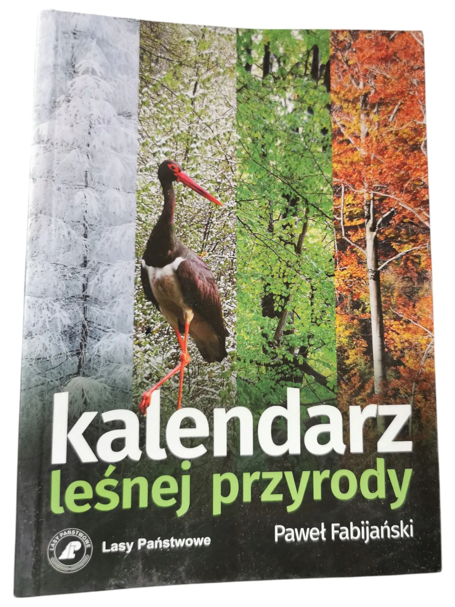 Książka - Kalendarz leśnej przyrody Paweł Fabijański
