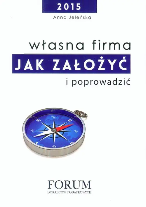Książka - Własna firma Jak założyć i poprowadzić