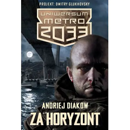 Uniwersum Metro 2033. Za horyzont