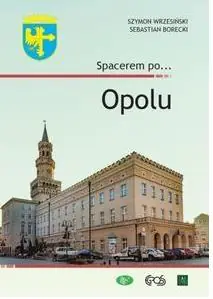 Książka - Spacerem po… Opolu