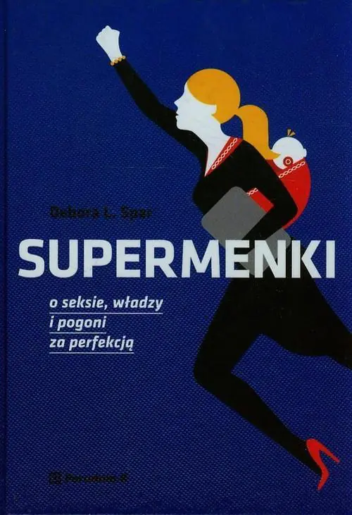 Książka - Supermenki. O seksie, władzy i pogoni za perfekcją