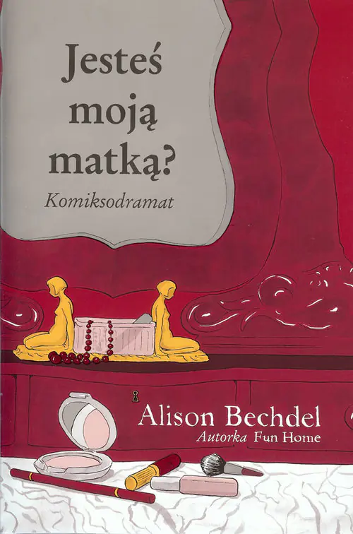 Książka - Jesteś moją matką? Komiksodramat