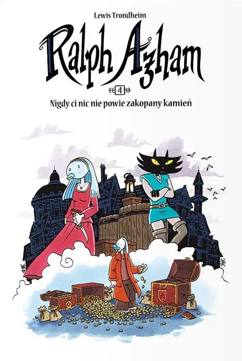 Książka - Nigdy ci nic nie powie zakopany kamień. Ralph Azham. Tom 4